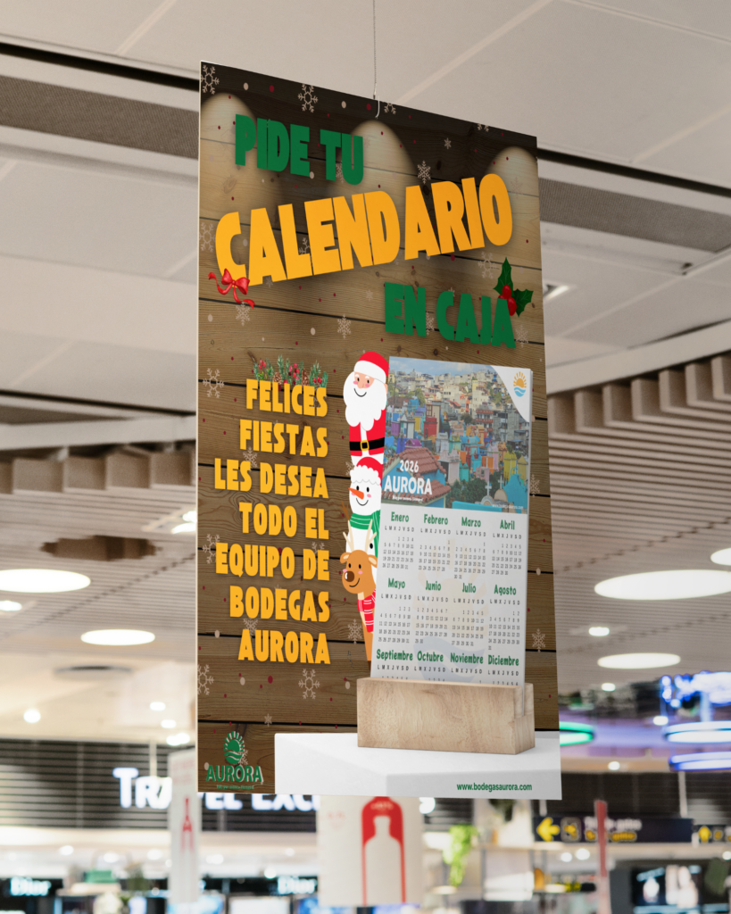 pide tu calendario en caja, rotulo colgando, poster, bodegas aurora